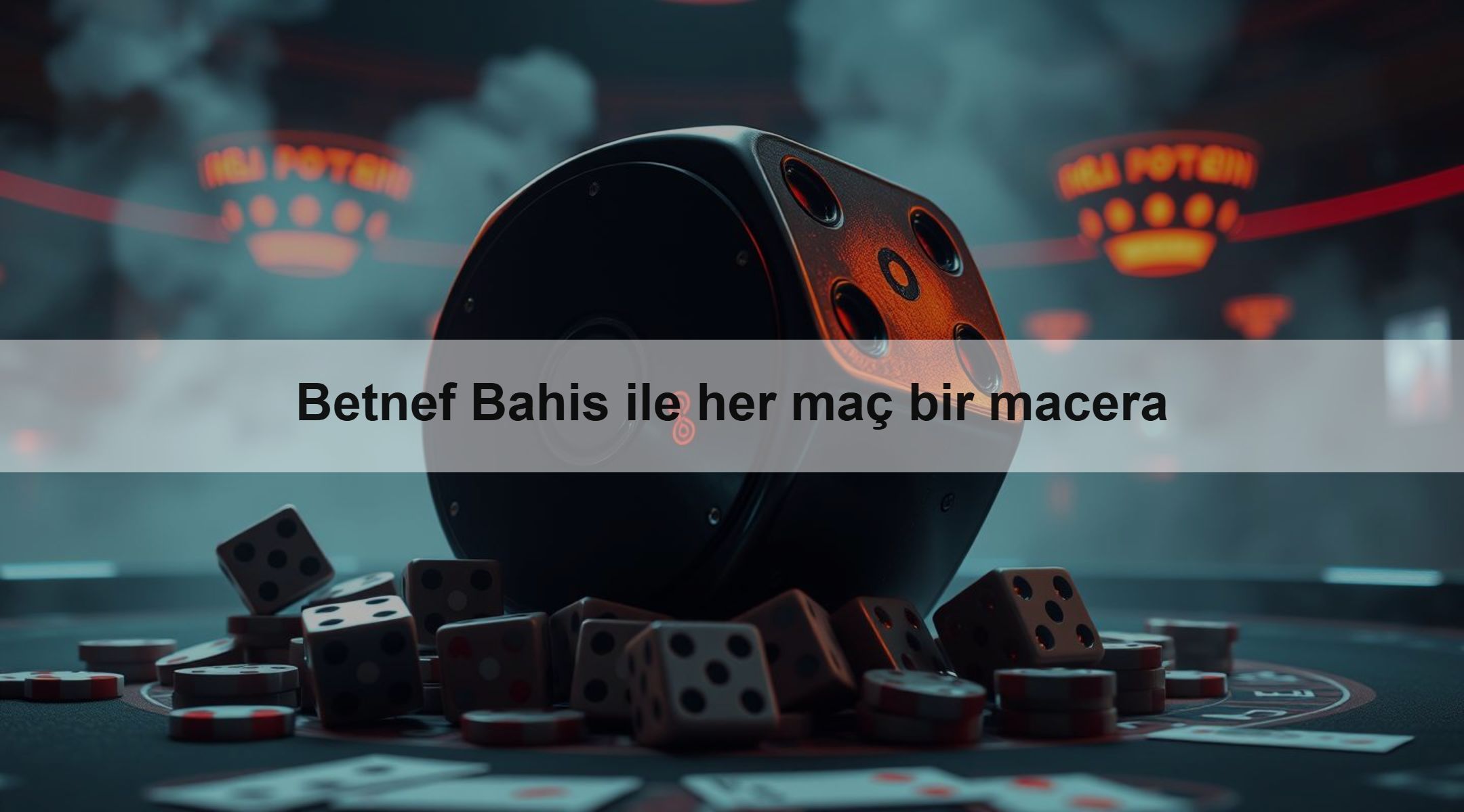 Betnef Bahis ile her maç bir macera
