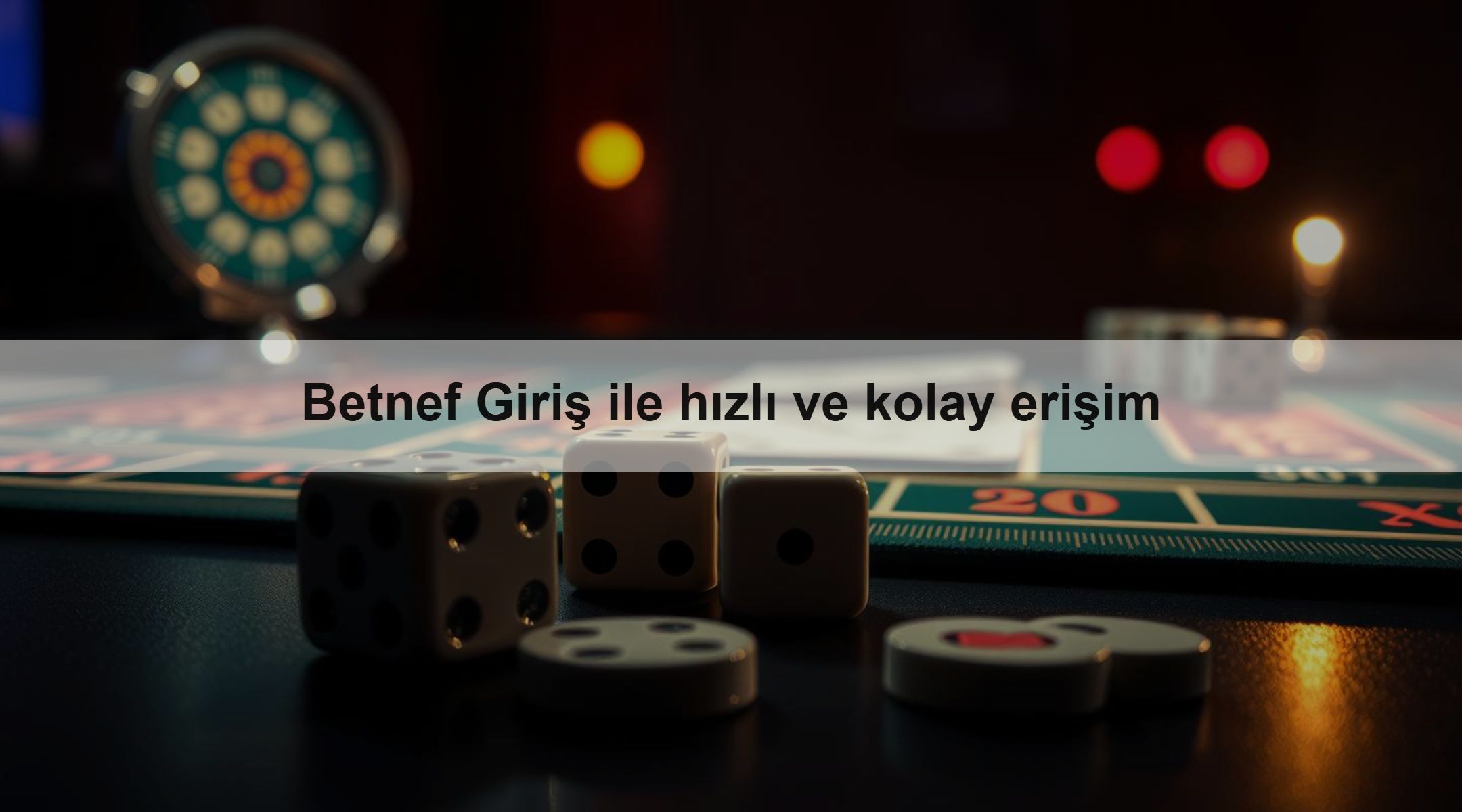 Betnef Giriş ile hızlı ve kolay erişim